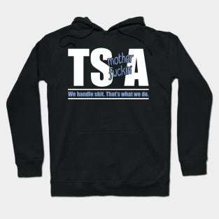 TS motherf**kin' A Hoodie